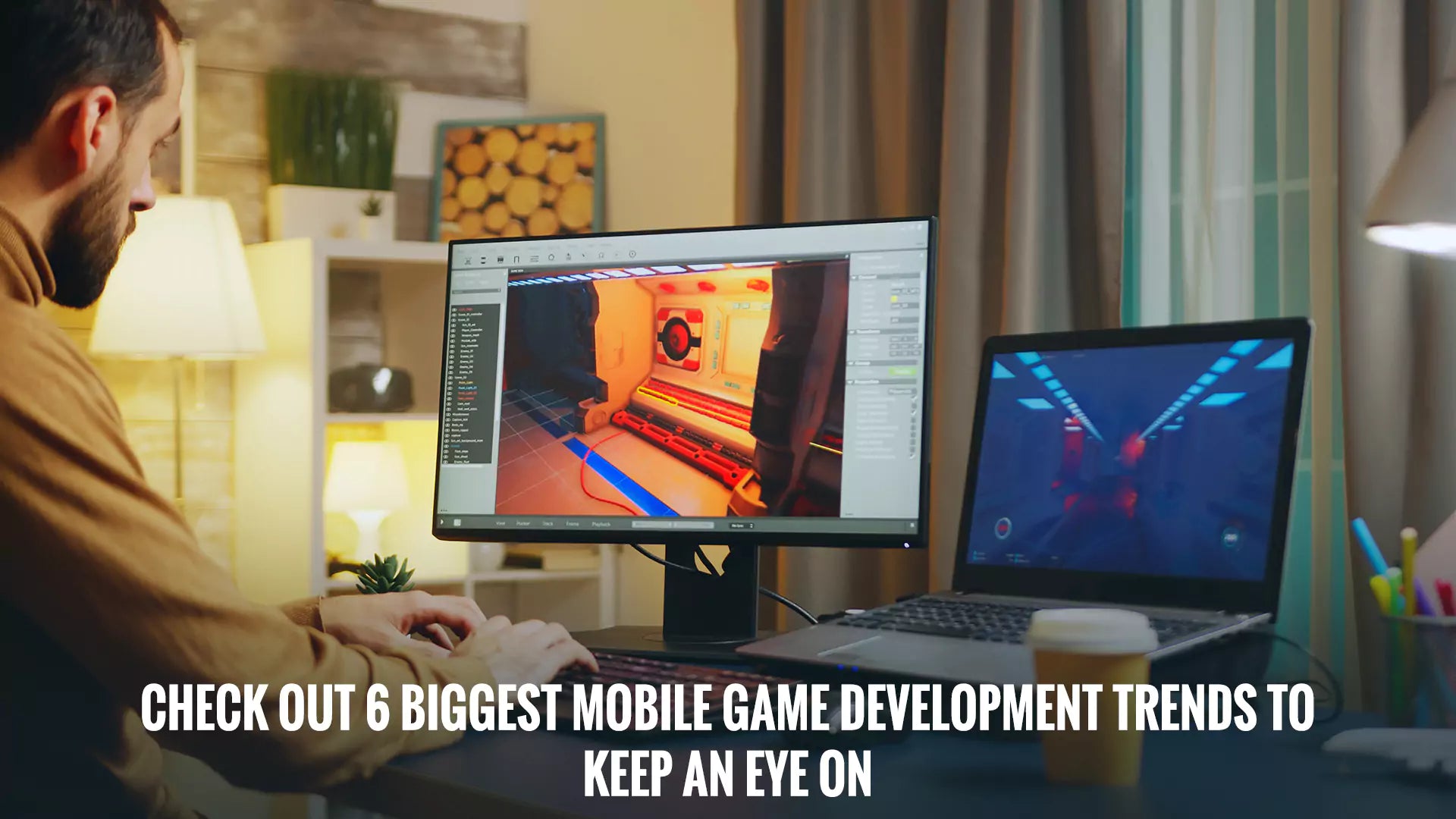 Checkout 6 Biggest Mobile Game Development Trends to Keep an Eye On