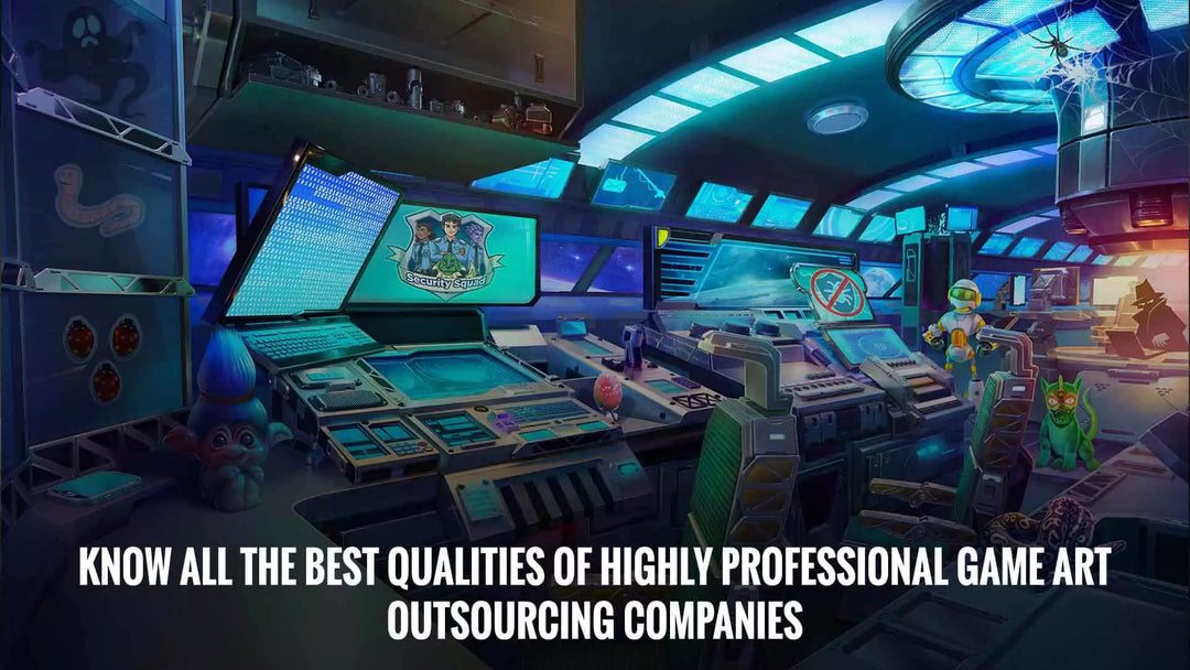 Know All the Best Qualities of Highly Professional Game Art Outsourcing Companies