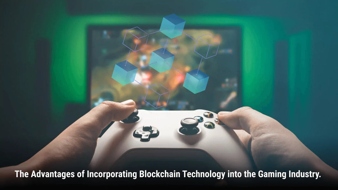 The Merits of Incorporating Blockchain Technology into the Gaming Industry