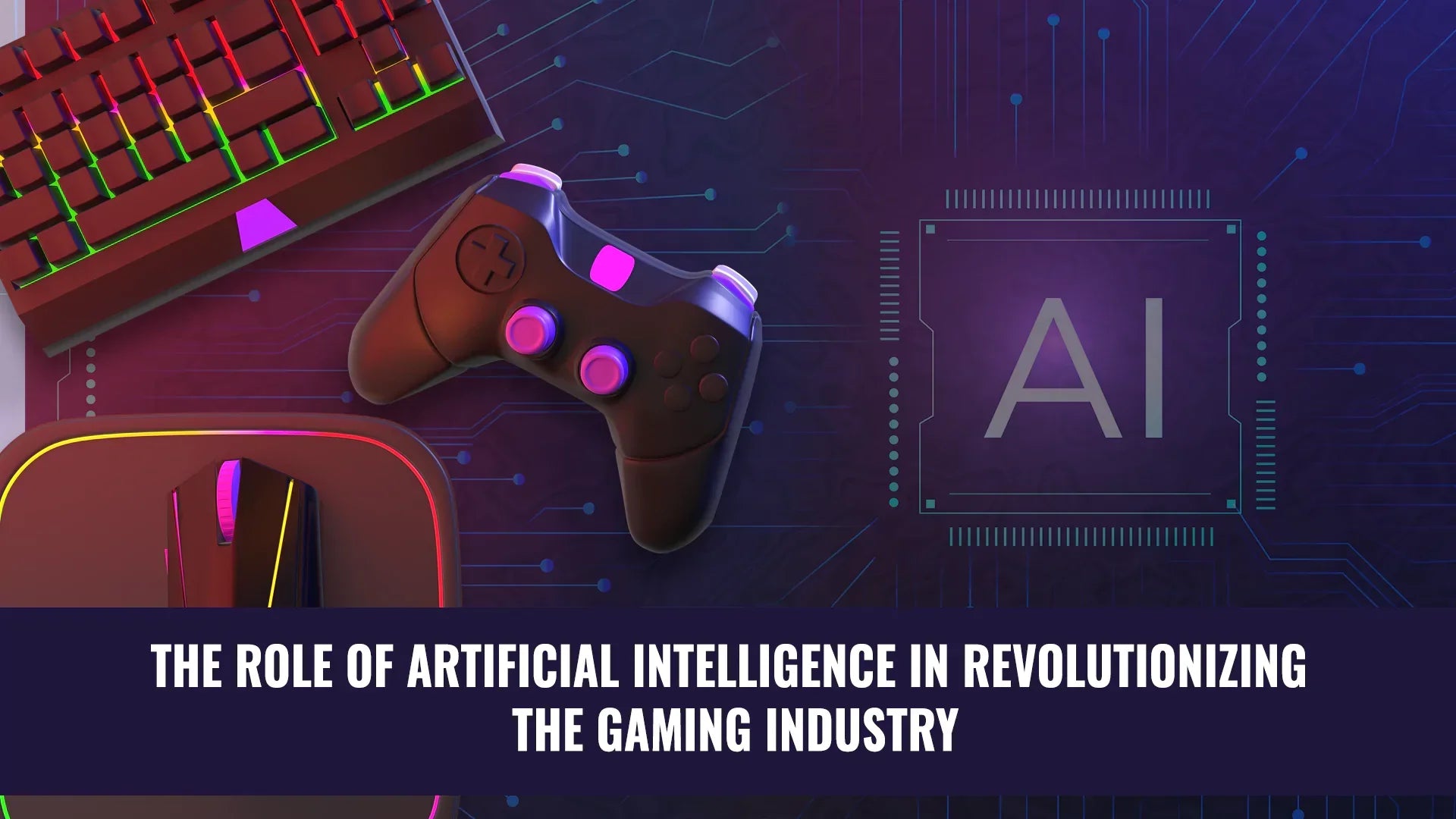 The Role of Artificial Intelligence in Revolutionizing the Gaming Industry